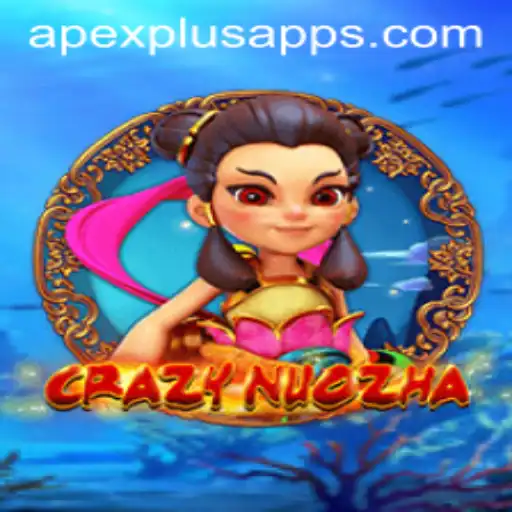 Unveiling CrazyNuoZha: A New Era of Immersive Gaming with APEXPLUS